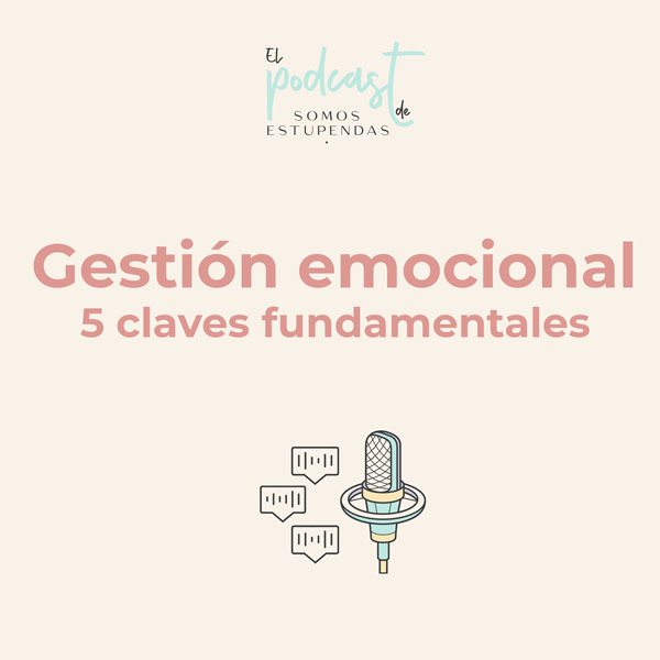 Gestión emocional: 5 claves fundamentales